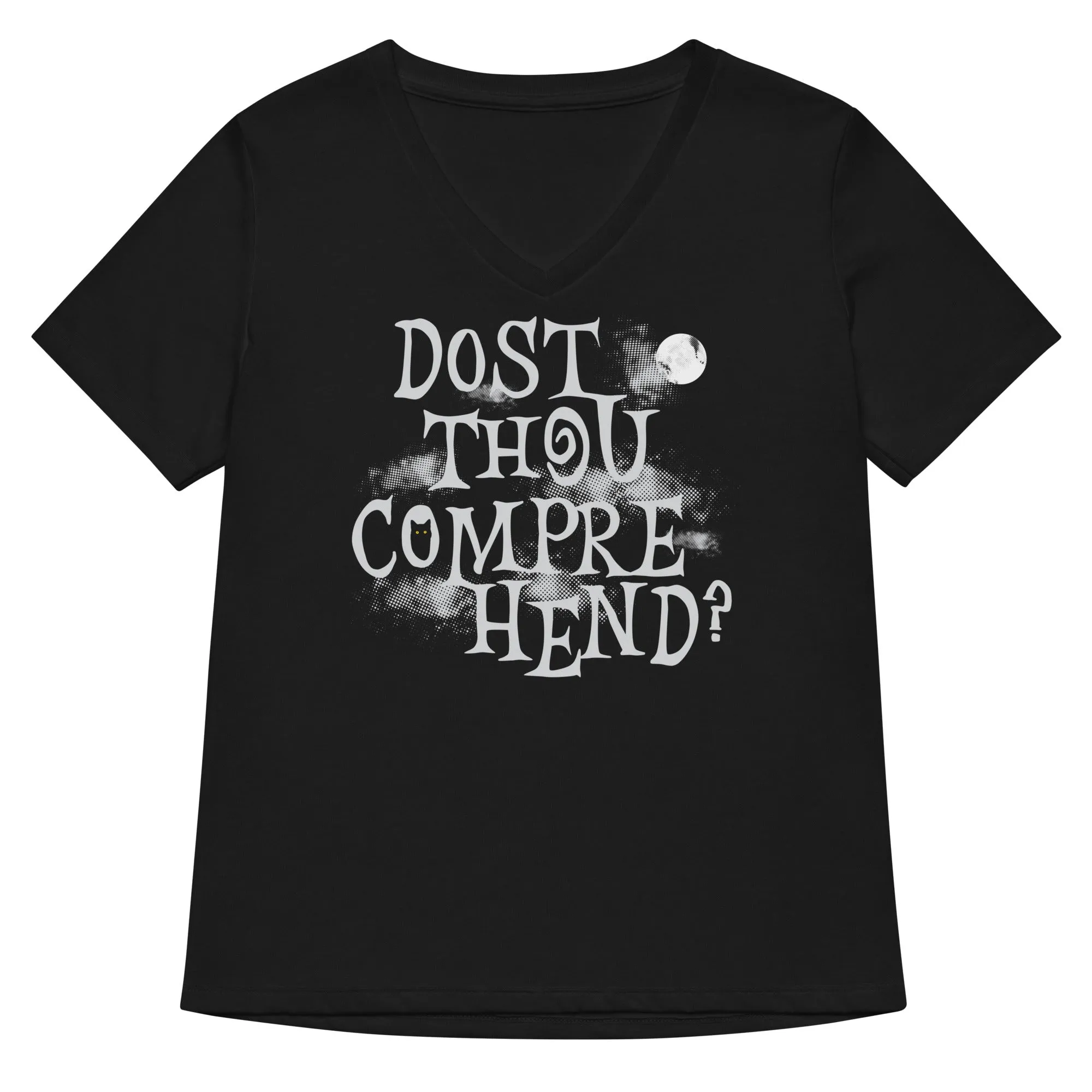 Dost Thou Comprehend? Women's V-Neck Tee